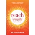 thumbnail image 1 of Pre-Owned Reach: Create the Biggest Possible Audience for Your Message, Book, or Cause (Paperback) 1523000872 9781523000876, 1 of 1