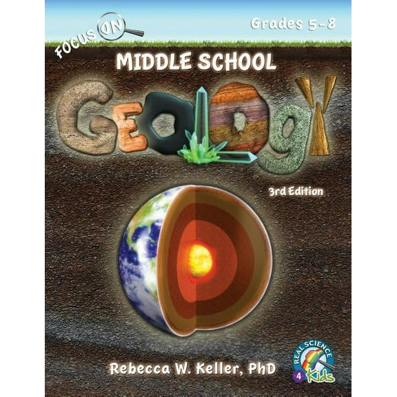 Focus on: Focus On Middle School Geology Student Textbook 3rd Edition (softcover) (Paperback)