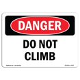 thumbnail image 1 of SignMission OS-DS-A-1218-L-2110 12 x 18 Po Signe de Danger OSHA - Ne Pas Grimper, 1 of 1