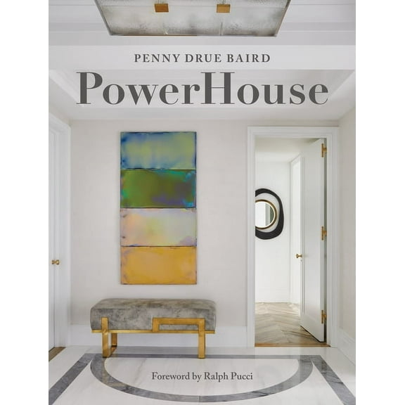 Powerhouse: Interior Designs for Self, Style, and Sanctuary, (Hardcover)