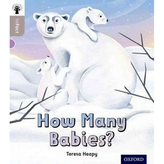 Oxford Reading Tree inFact: Oxford Level 1: How Many Babies?