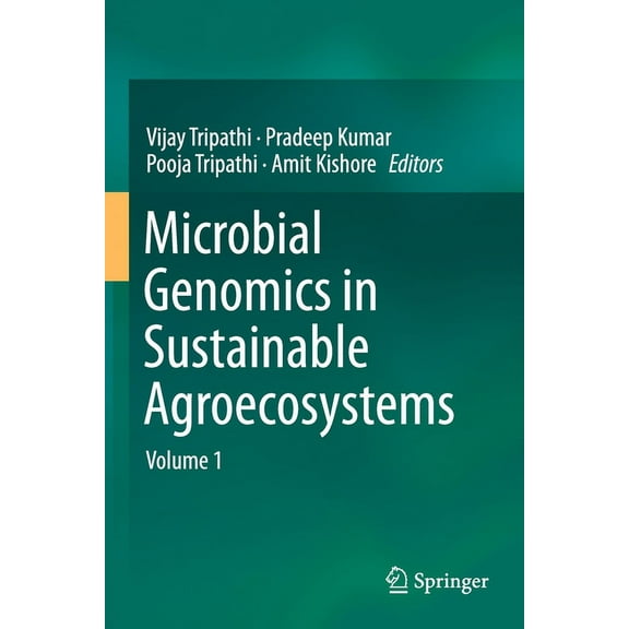 Microbial Genomics in Sustainable Agroecosystems: Volume 1, (Paperback)