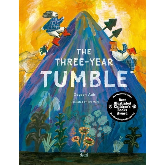 The Three-Year Tumble: Based on a Korean Folktale, (Hardcover)