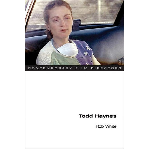 Contemporary Film Directors Todd Haynes, (Paperback)