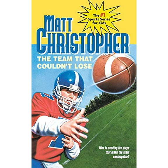 Pre-Owned Team That Couldn't Lose, The: Who is Sending the Plays That Make the Team Unstoppable?: 0055 (Matt Christopher Sports Classics) Paperback