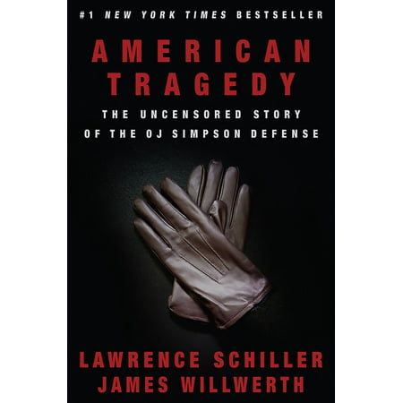 American Tragedy: The Uncensored Story of the O.J. Simpson Defense -
