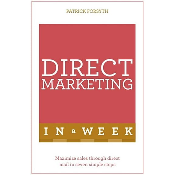 In a Week: Successful Direct Marketing in a Week (Paperback)