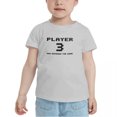 thumbnail image 2 of Player 3 Has Entered Funny Toddler T Shirts for Boys Girls (Gray, 2T), 2 of 5