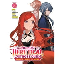 The Most Heretical Last Boss Queen: From Villainess to Savior (Manga): The Most Heretical Last Boss Queen: From Villainess to Savior (Manga) Vol. 3 (Series #3) (Paperback)