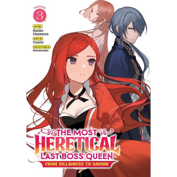 The Most Heretical Last Boss Queen: From Villainess to Savior (Manga): The Most Heretical Last Boss Queen: From Villainess to Savior (Manga) Vol. 3 (Series #3) (Paperback)