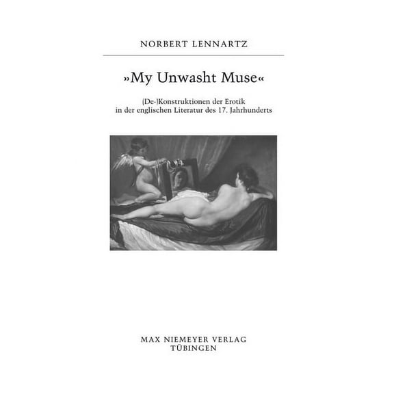 Buchreihe Der Anglia / Anglia Book "My unwasht Muse", Book 41, (Hardcover)