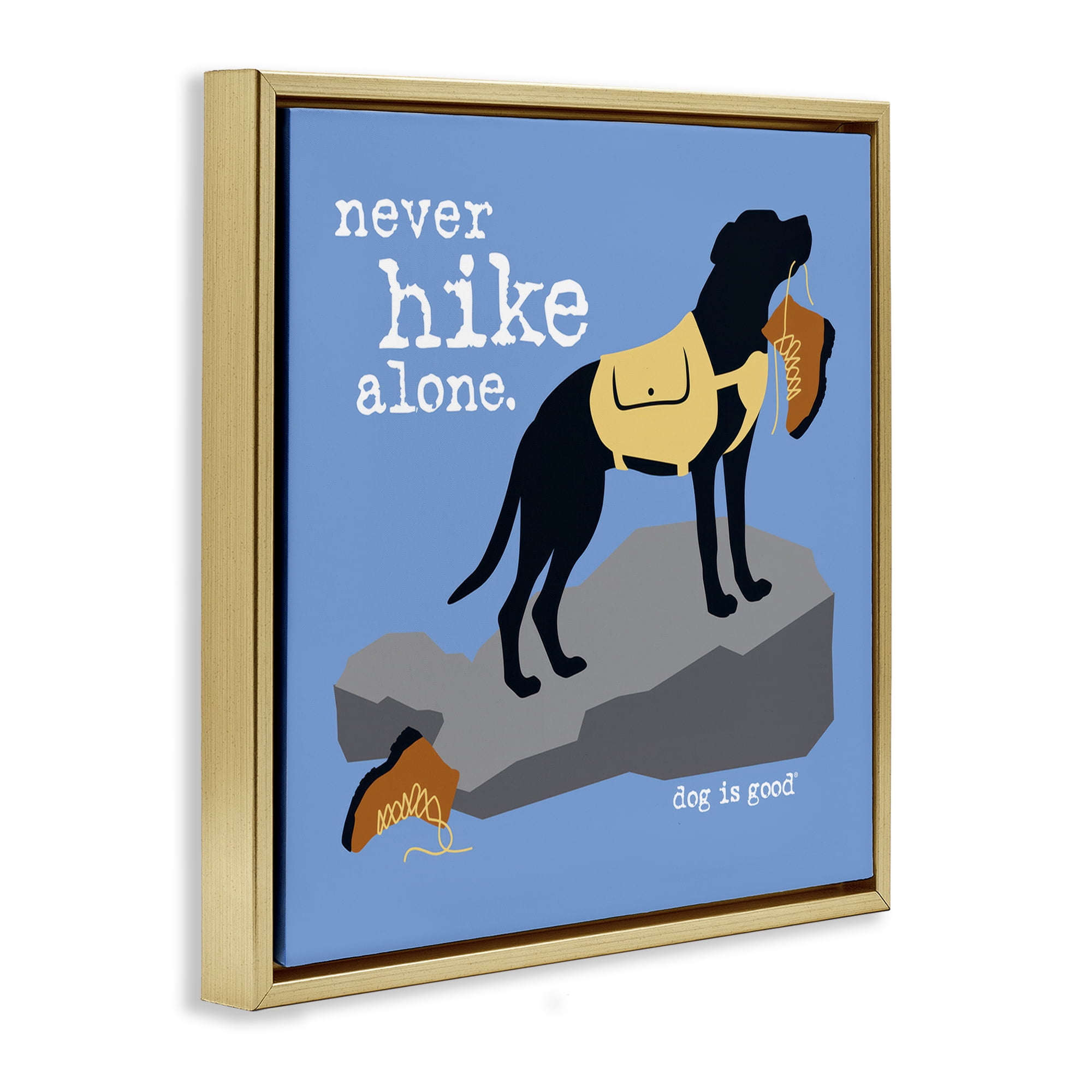 Stupell Industries Never Hike Alone Dog Animals Painting Gold Floater Framed Canvas Art Print Wall Art, 25 x 25