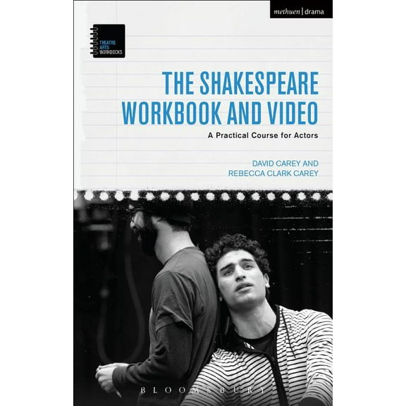 Theatre Arts Workbooks The Shakespeare Workbook and Video: A Practical Course for Actors, (Paperback)