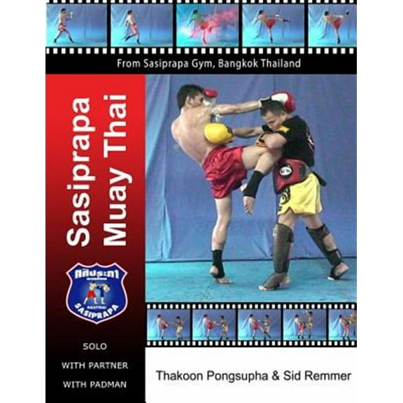 Sasiprapa Muay Thai: B&w (Paperback)