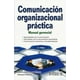 thumbnail image 1 of COMUNICACION ORGANIZACIONAL PRACTICA EDITORIAL TRILLAS SA DE CV ALBERTO MARTINEZ DE VELASCO, 1 of 2