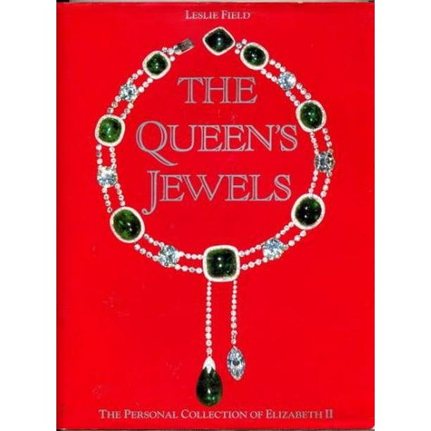 The Queen's Jewels The Personal Collection of Elizabeth II Walmart