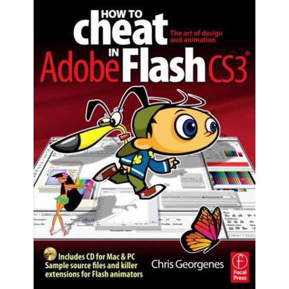 Pre-Owned How to Cheat in Flash CS3: The art of design and animation in Adobe Flash CS3 (Paperback) 0240520580 9780240520582