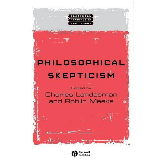 Wiley Blackwell Readings in Philosophy Philosophical Skepticism, (Hardcover)