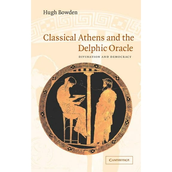 Classical Athens and Delphic Oracle, (Paperback)