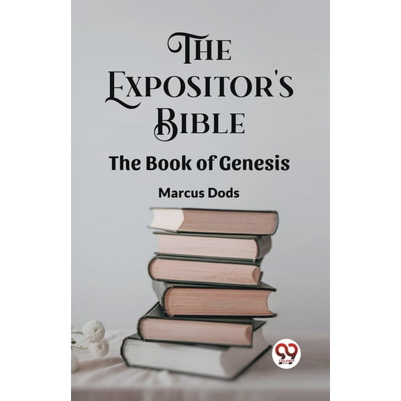 The Expositor's Bible The Book Of Genesis, (Paperback)
