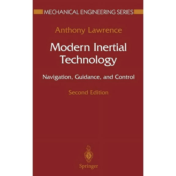 Mechanical Engineering Modern Inertial Technology: Navigation, Guidance, and Control, (Hardcover)