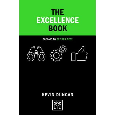 The Excellence Book : 50 Ways to Be Your Best (Best Way To Brand Your Business)