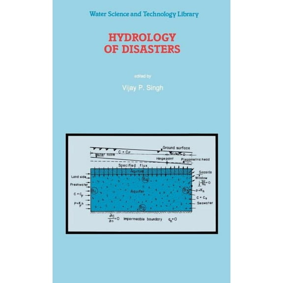 Water Science and Technology Library Hydrology of Disasters, Book 24, (Hardcover)
