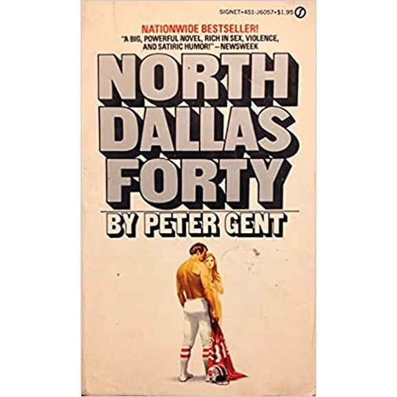 Pre-Owned North Dallas Forty (Unknown) 0345316703 9780345316707