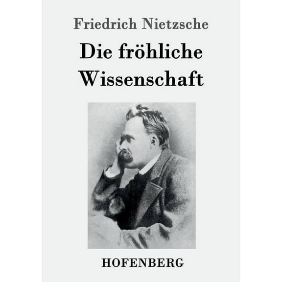 Die fröhliche Wissenschaft (Paperback)