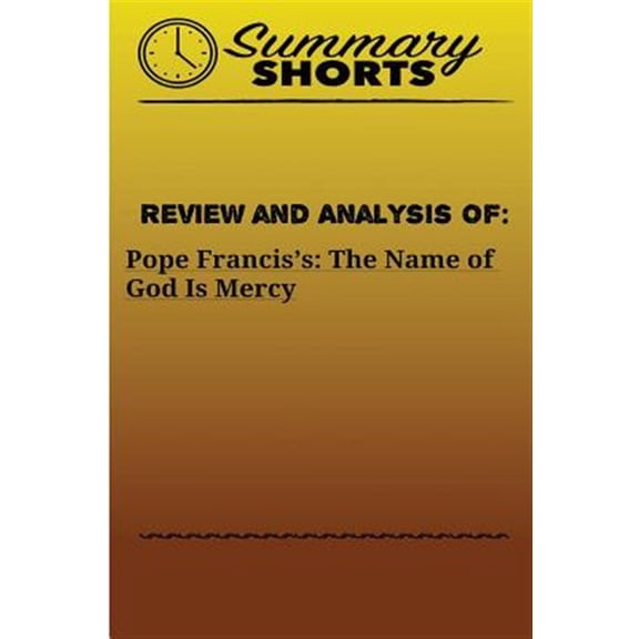 Pre-Owned Pope Francis's the Name of God Is Mercy : The Name of God Is Mercy