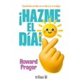 thumbnail image 1 of ¡Hazme el día!, de Prager Howard, Trillas, Pasta blanda, 1 of 3