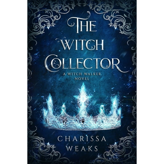 The Witch Walker The Witch Collector, Book 1, (Paperback)