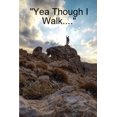 thumbnail image 1 of Pre-Owned "Yea Though I Walk....", (Paperback), 1 of 1