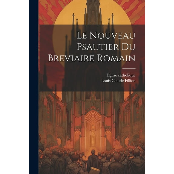 Le Nouveau Psautier Du Breviaire Romain (Paperback)