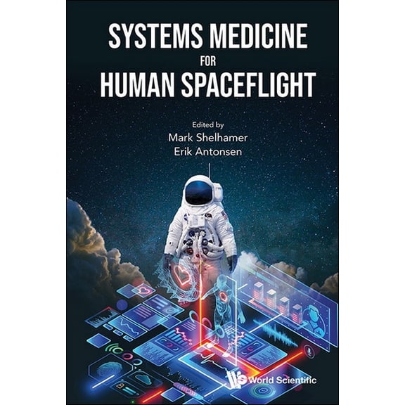 Systems Medicine for Human Spaceflight, (Hardcover)