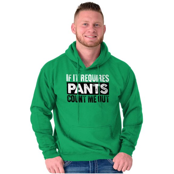If It Requires Pants Funny Introvert Hoodie Sweatshirt Women Men Brisco Brands X