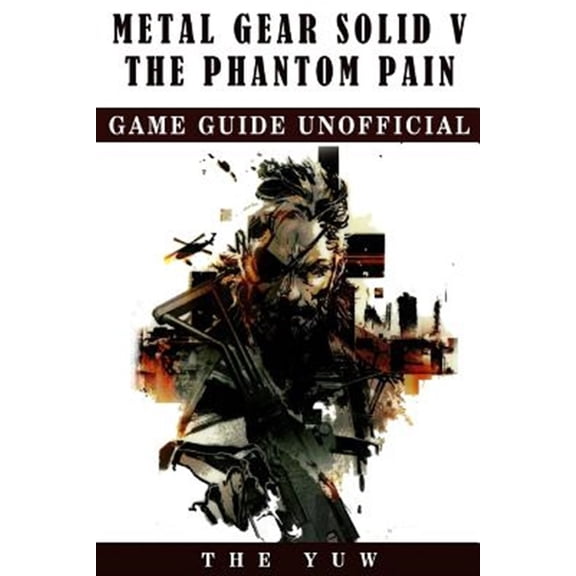 Pre-Owned Metal Gear Solid 5 the Phantom Pain Game Guide Unofficial