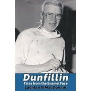 Dunfillin: Tales from the Enamel Face, (Paperback)
