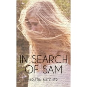 Truths I Learned from Sam: In Search of Sam (Paperback)