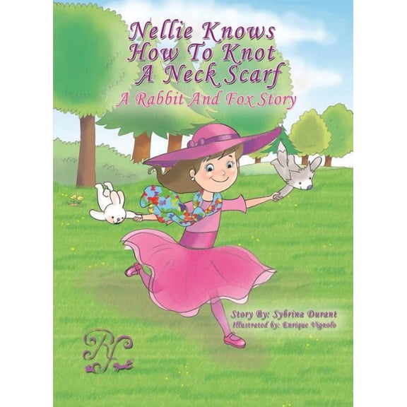 Nellie Knows How To Knot A Neck Scarf, (Hardcover)
