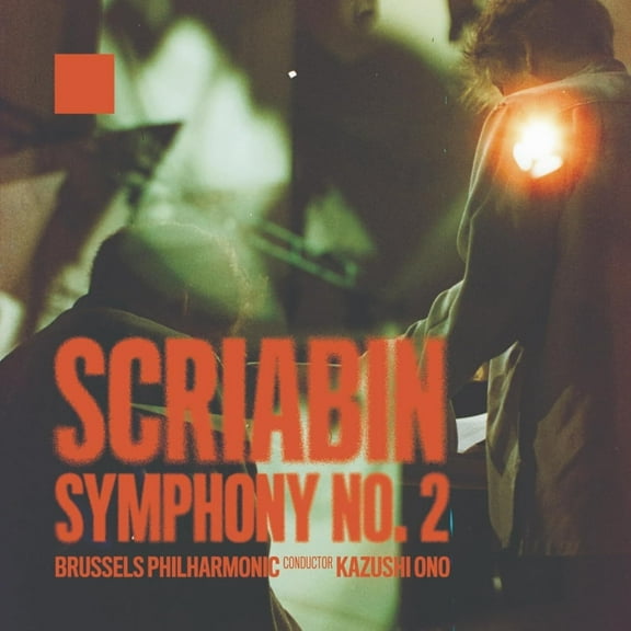 Bruxelles Philharmonic Orchestra - Scriabin: Symphony No. 2 - Music & Performance - CD