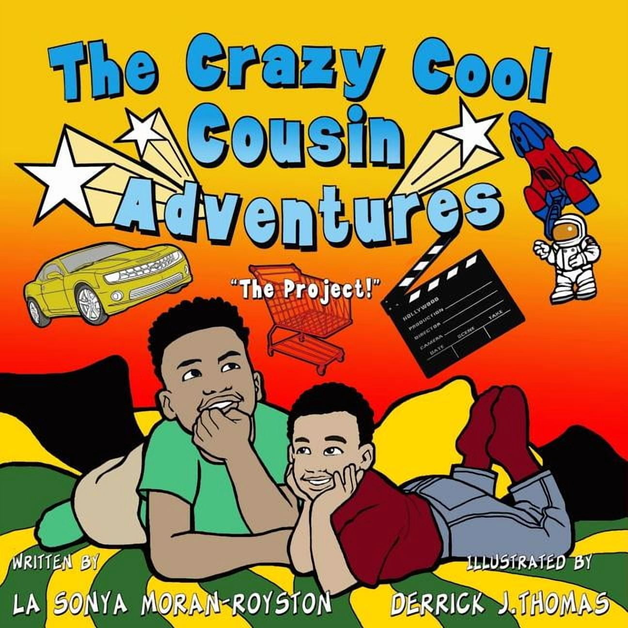 The Crazy Cool Cousin Adventures: The Project (Paperback)