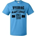 thumbnail image 3 of Inktastic Wyoming Awesome Since 1890 T-Shirt, 3 of 5