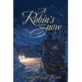 thumbnail image 2 of A Robin's Snow, 2 of 2