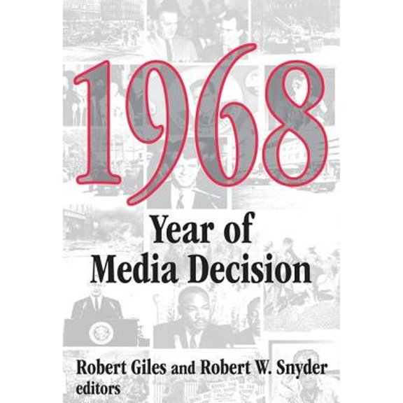 Pre-Owned 1968: Year of Media Decision (Paperback) 0765806215 9780765806215
