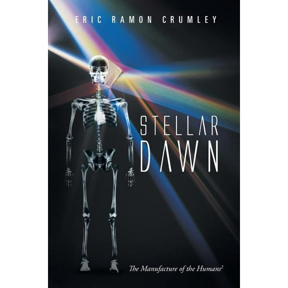 Stellar Dawn: The Manufacture of the Humans2 (Paperback)