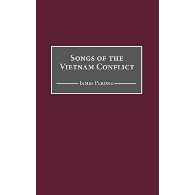 Songs of the Vietnam Conflict (Collection de Référence Musicale)