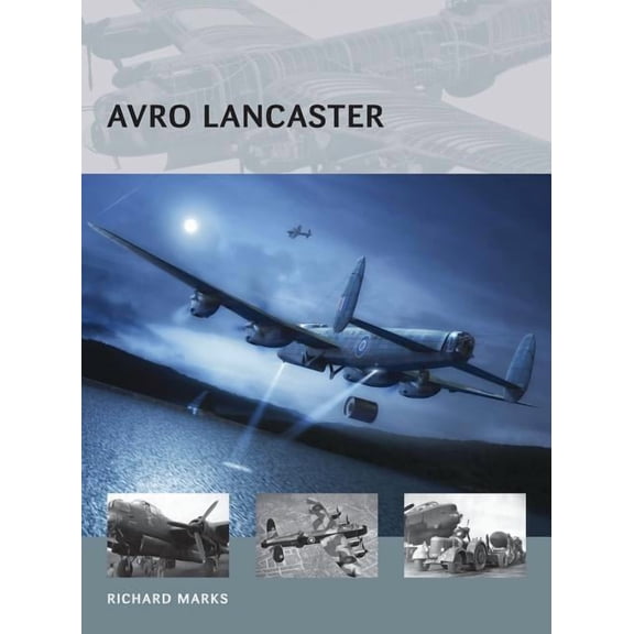 Air Vanguard: Avro Lancaster (Series #21) (Paperback)