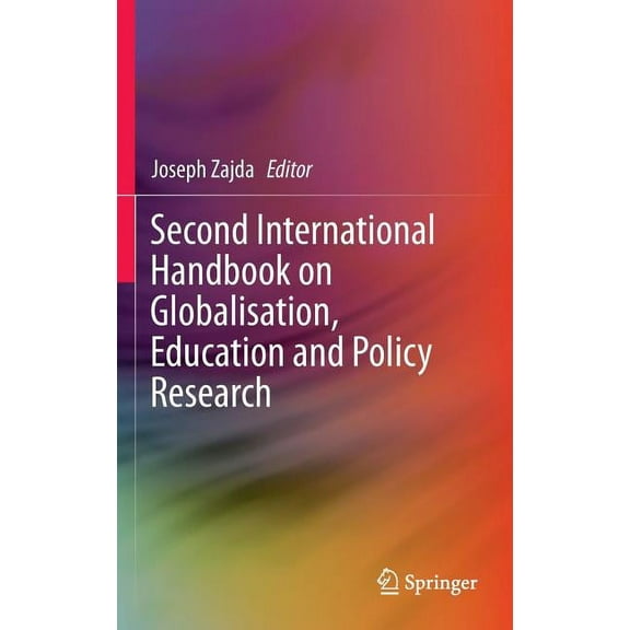 Second International Handbook on Globalisation, Education and Policy Research, (Hardcover)