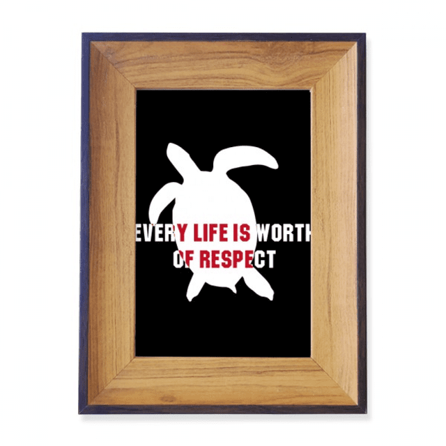 Every Life Is Worth Of Respect Photo Frame Exhibition Display Art Desktop Painting